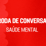 Roda de Conversa sobre saúde mental 05/06