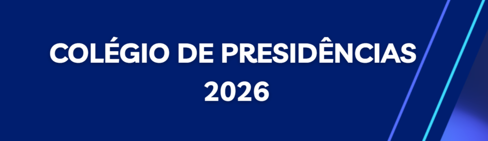 II COLÉGIO DE PRESIDÊNCIAS 2026
